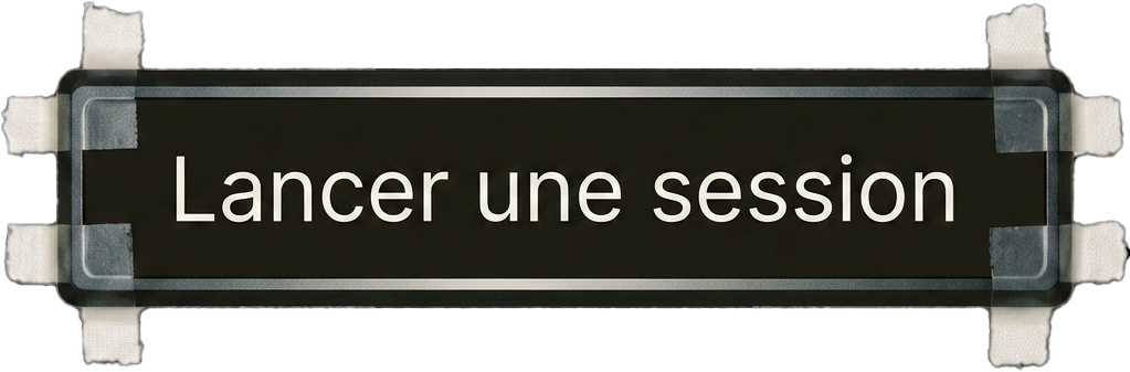 Lancer une session
